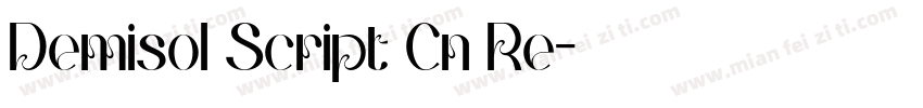 Demisol Script Cn Re字体转换